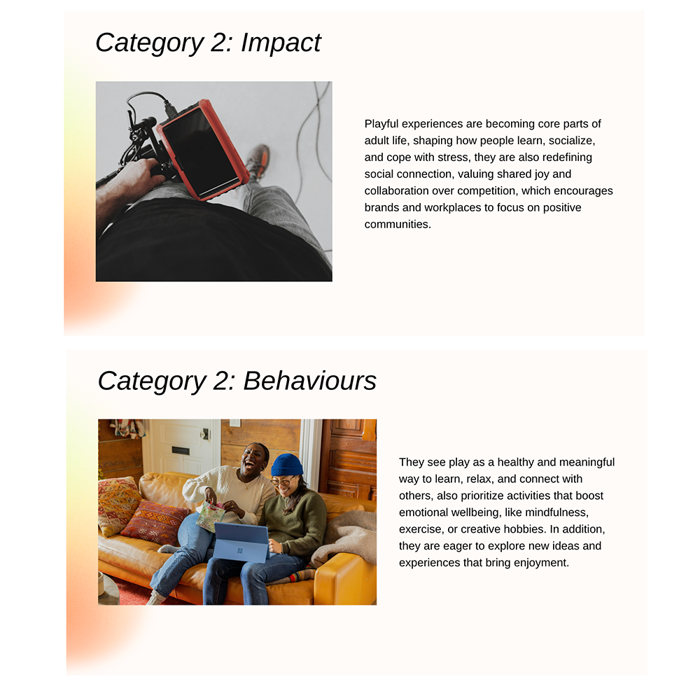 Here is energisers' impact and behaviours. Impact is about becoming core parts of adult life, and behaviour is about play as a healthy and meaningful way to learn and connect with others.